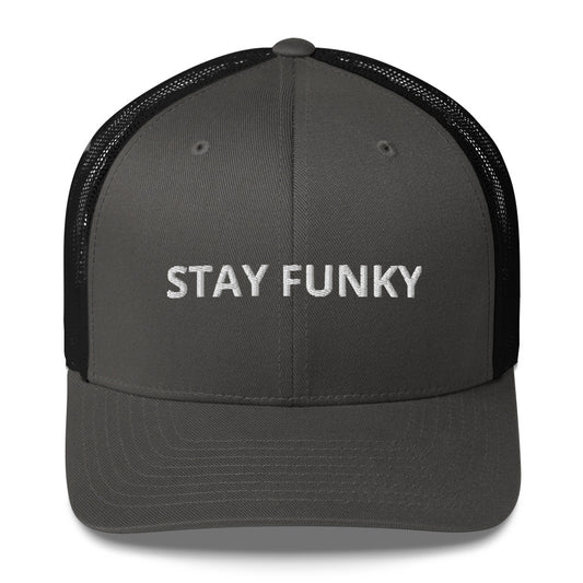 STAY FUNKY Trucker Cap