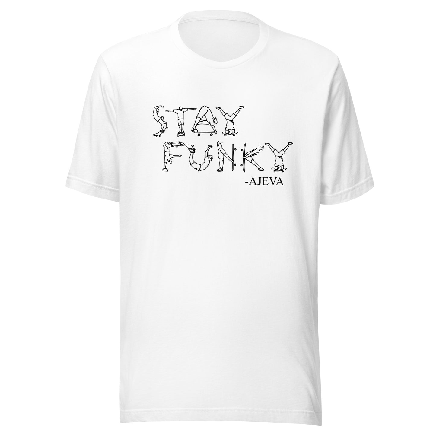 "Stay Funky"